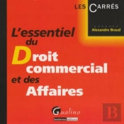 L'Essentiel Du Droit Commercial Et Des Affaires