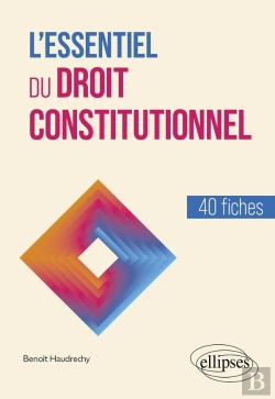 Bertrand.pt - L'Essentiel Du Droit Constitutionnel : En 40 Fiches