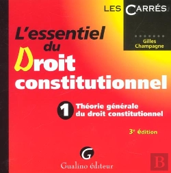 Bertrand.pt - L'Essentiel Du Droit Constitutionnel T.1 ; Theorie Generale Du Droit Constitutionnel ; 3e Edition