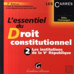 Bertrand.pt - L'Essentiel Du Droit Constitutionnel T.2 ; Les Institutions De La V République (7e Édition)