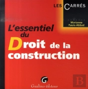 L'Essentiel Du Droit De La Construction
