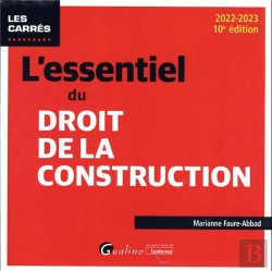 Bertrand.pt - L'Essentiel Du Droit De La Construction : Une Présentation Synthetique Et Rigoureuse Des Différents Contrats De Construction Immobilière (10e Édition)