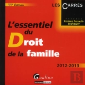 L'Essentiel Du Droit De La Famille - 11e Edition
