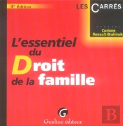 L'Essentiel Du Droit De La Famille
