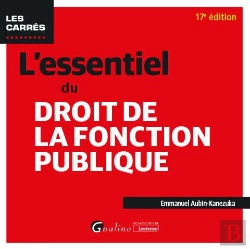 Bertrand.pt - L'Essentiel Du Droit De La Fonction Publique, 17eme Edition - Le Point Sur La Modernisation Et La Tr