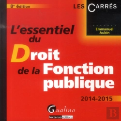 Bertrand.pt - L'Essentiel Du Droit De La Fonction Publique 2014-2015, 8eme Edition