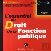 L'Essentiel Du Droit De La Fonction Publique