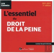 L'Essentiel Du Droit De La Peine (Édition 2021/2022)
