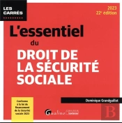 L'Essentiel Du Droit De La Securite Sociale, 22eme Edition - Conforme A La Loi De Financement De La