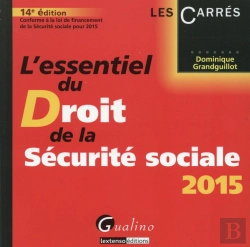 Bertrand.pt - L'Essentiel Du Droit De La Sécurité Sociale (Édition 2015)