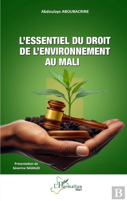 Bertrand.pt - L'Essentiel Du Droit De L'Environnement Au Mali