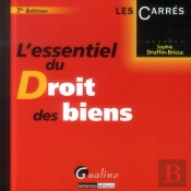 L'Essentiel Du Droit Des Biens, 7eme Edition