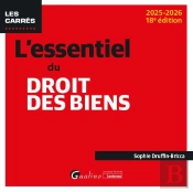 L'Essentiel Du Droit Des Biens (Édition 2025/2026)