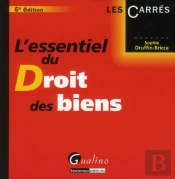 L'Essentiel Du Droit Des Biens,6eme Edition