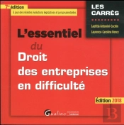 L'Essentiel Du Droit Des Entreprises En Difficulté (Édition 2018)