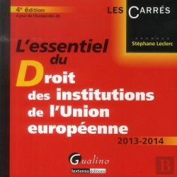 Bertrand.pt - L'Essentiel Du Droit Des Institutions De L'Union Europeenne, 4eme Edition