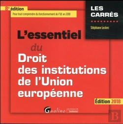 Bertrand.pt - L'Essentiel Du Droit Des Institutions De L'Union Européenne (Édition 2018)