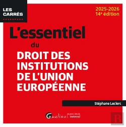 Bertrand.pt - L'Essentiel Du Droit Des Institutions De L'Union Européenne (Édition 2025/2026)
