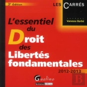 L'Essentiel Du Droit Des Libertes Fondamentales, 3eme Edition