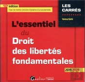 L'Essentiel Du Droit Des Libertés Fondamentales (Édition 2019)
