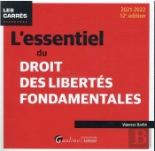 L'Essentiel Du Droit Des Libertés Fondamentales (Édition 2021/2022)