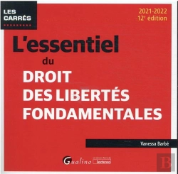 Bertrand.pt - L'Essentiel Du Droit Des Libertés Fondamentales (Édition 2021/2022)