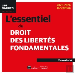 Bertrand.pt - L'Essentiel Du Droit Des Libertés Fondamentales (Édition 2025/2026)