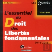 L'Essentiel Du Droit Des Libertes Fondamentales