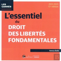 Bertrand.pt - L'Essentiel Du Droit Des Libertés Fondamentales