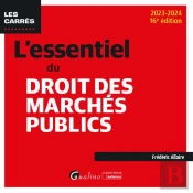 L'Essentiel Du Droit Des Marches Publics, 16eme Edition
