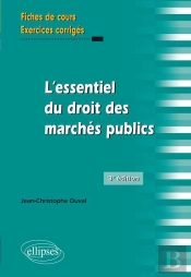 L'Essentiel Du Droit Des Marchés Publics (3e Édition)