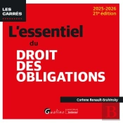 L'Essentiel Du Droit Des Obligations (Édition 2025/2026)