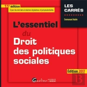L'Essentiel Du Droit Des Politiques Sociales (Édition 2017)