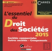 L'Essentiel Du Droit Des Sociétés (Édition 2015)