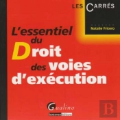 L'Essentiel Du Droit Des Voies D'Exécution