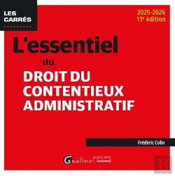 Bertrand.pt - L'Essentiel Du Droit Du Contentieux Administratif (Édition 2025/2026)