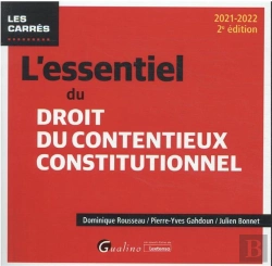 Bertrand.pt - L'Essentiel Du Droit Du Contentieux Constitutionnel (Édition 2021/2022)