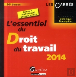 Bertrand.pt - L'Essentiel Du Droit Du Travail 2014