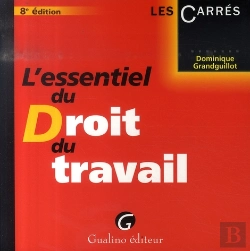 Bertrand.pt - L'Essentiel Du Droit Du Travail (8e Édition)