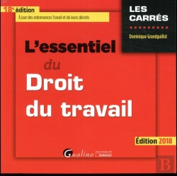 Bertrand.pt - L'Essentiel Du Droit Du Travail (Édition 2018)