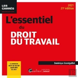 Bertrand.pt - L'Essentiel Du Droit Du Travail (Édition 2021)
