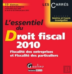 Bertrand.pt - L'Essentiel Du Droit Fiscal 2010 ; Fiscalité Des Entreprises Et Fiscalité Des Particuliers (11e Édition)