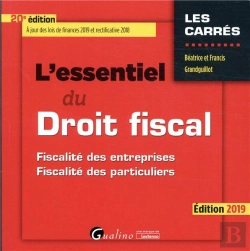 Bertrand.pt - L'Essentiel Du Droit Fiscal - 20eme Edition. 2019 - Fiscalite Des Entreprises - Fiscalite Des Partic