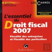L'Essentiel Du Droit Fiscal (Édition 2007)