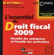 L'Essentiel Du Droit Fiscal ; Fiscalité Des Entreprises Et Fiscalité Des Particuliers (Édition 2009)