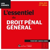 L'Essentiel Du Droit Pénal Général (Édition 2024/2025)