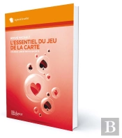 L'Essentiel Du Jeu De La Carte ; Grandes Lis Et Petits Secrets