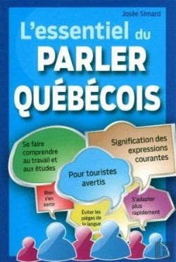 Bertrand.pt - L'Essentiel Du Parler Quebecois