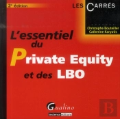 L'Essentiel Du Private Equity Et Des Lbo, 2eme Edition