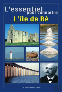 Bertrand.pt - L'Essentiel Pour Connaître L'Île De Ré